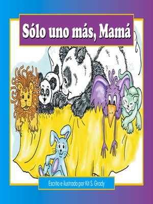 cover image of Sólo uno más, Mamá